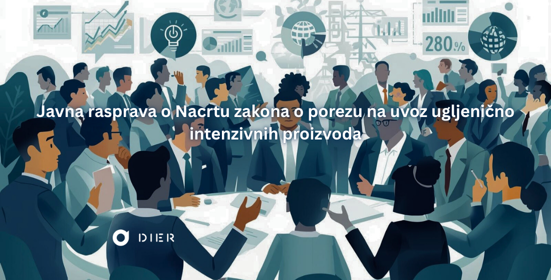 Javna rasprava o Nacrtu zakona o porezu na uvoz ugljenično intenzivnih proizvoda