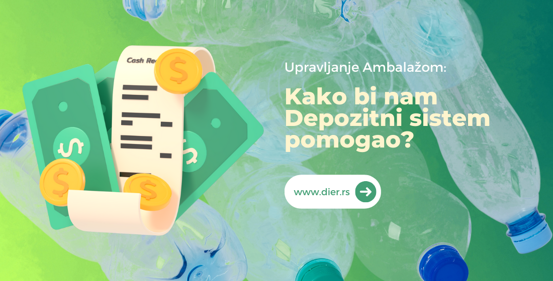 Upravljanje Ambalažom: Kako bi Nam Depozitni Sistem Pomogao?